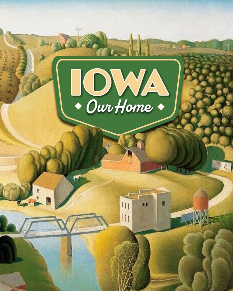 Iowa, Our Home