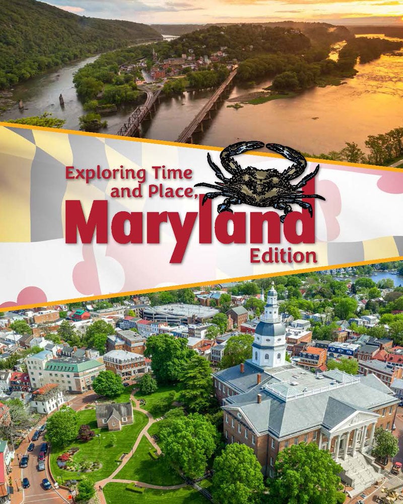 Exploring Time and Place, Maryland Edition