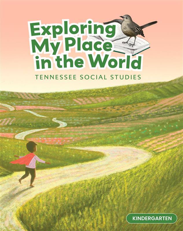 Exploring My Place in the World: Tennessee Social Studies
